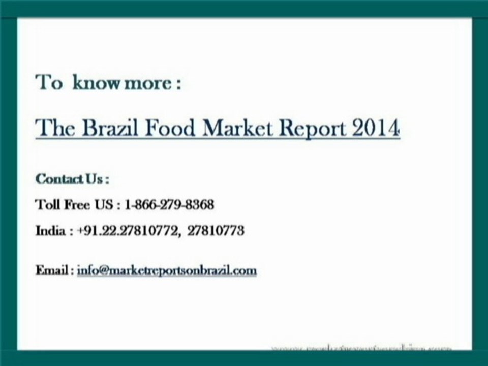 The Brazil Food Market Report 2014