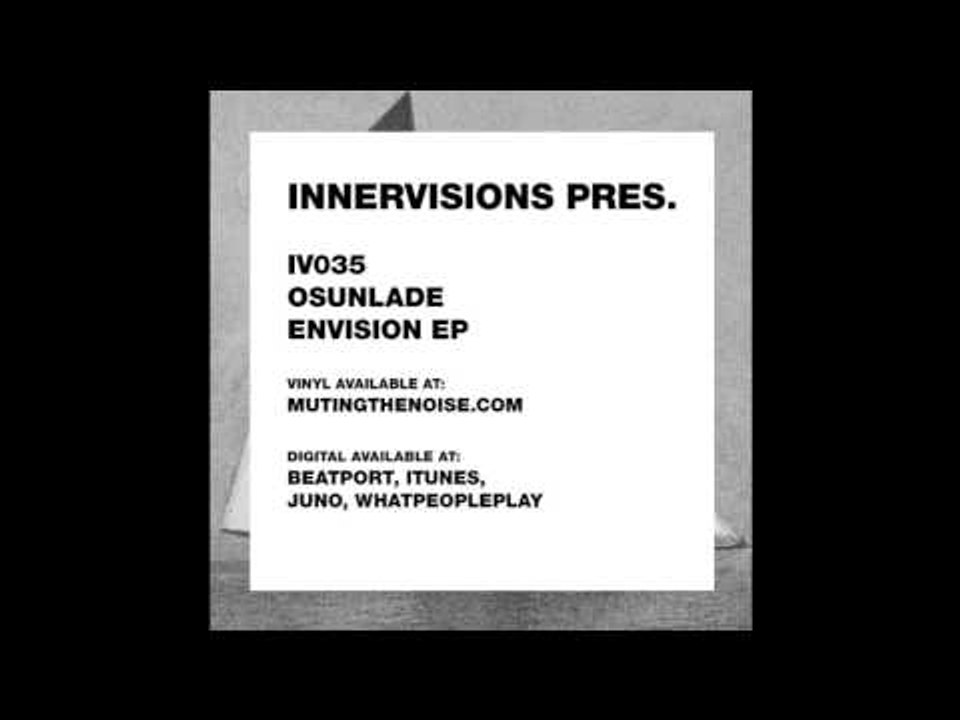 IV35 Osunlade - Envision (Dixon Version) - Envision Remixes EP