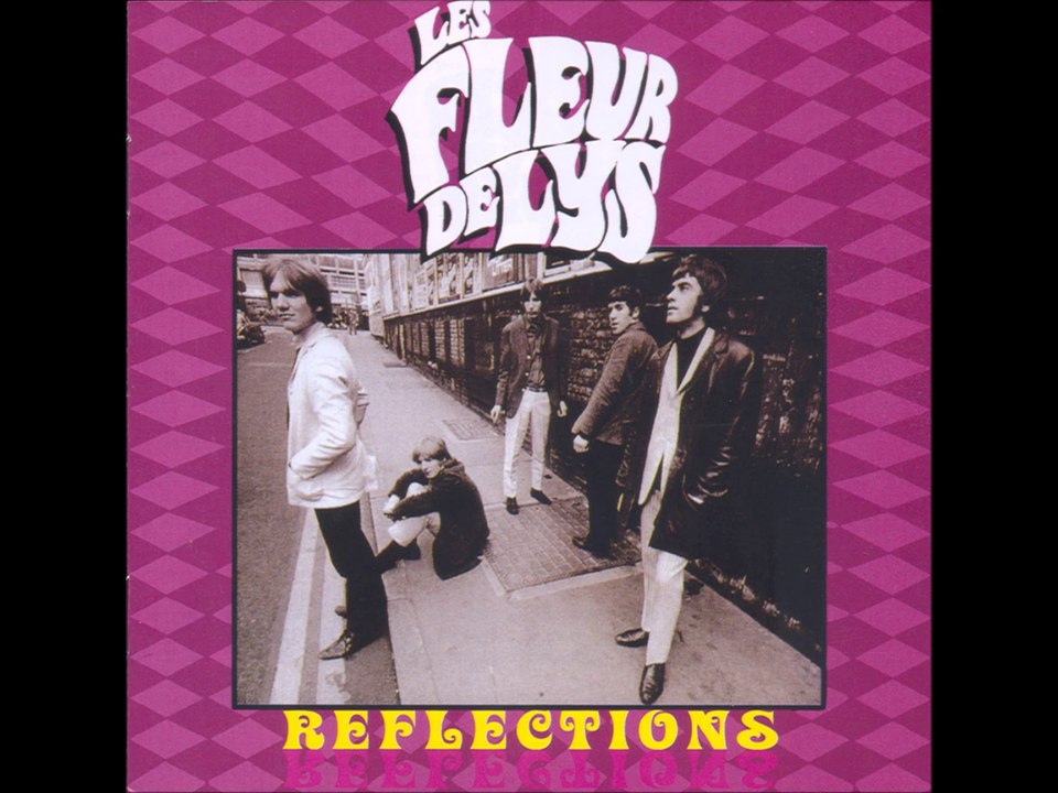 Les Fleur de Lys - Reflections (1965-1969) (CD1)