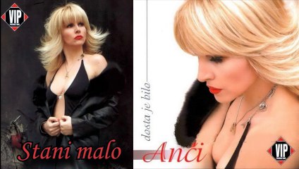 Anci - Stani malo