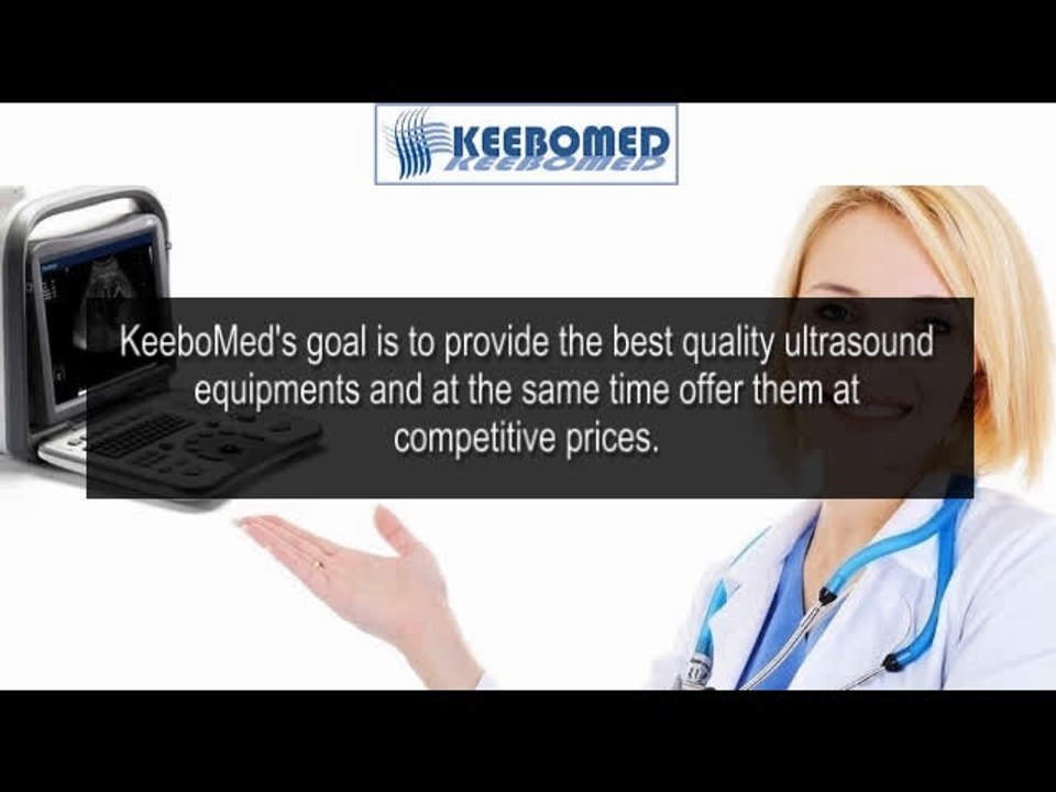 Excellent Quality Ultrasound Machines for Sale - Keebomed.com