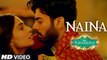 Naina VIDEO Song - Khoobsurat - Sonam Kapoor - Fawad Afzal Khan