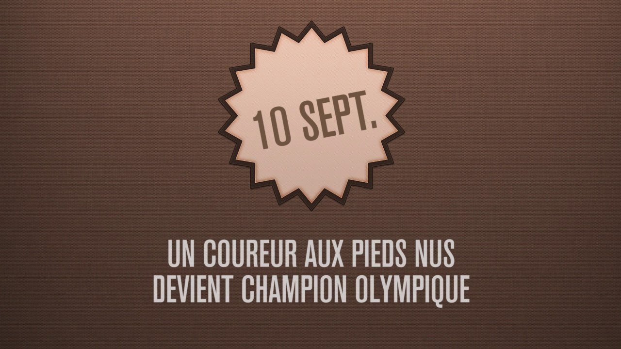 C'était un 10 septembre: un coureur aux pieds nus champion olympique