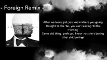 Foreign Remix - Trey Songz ft. Justin Bieber (Lyrics)