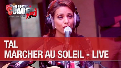 Tal - Marcher au Soleil - Live - C'Cauet sur NRJ
