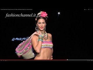 "Emamò Beachwear" Spring Summer 2012 Milan with Melissa Satta  HD  by FashionChannel