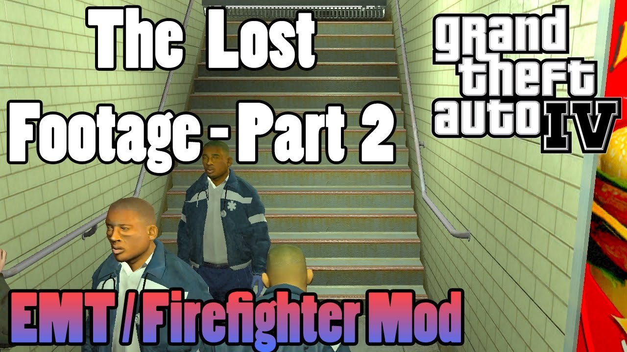 GTA IV Firefighter Mod V0.5C - Lost Footage - Part 2