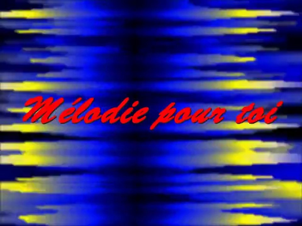 Melodie Pour  toi (Remix)