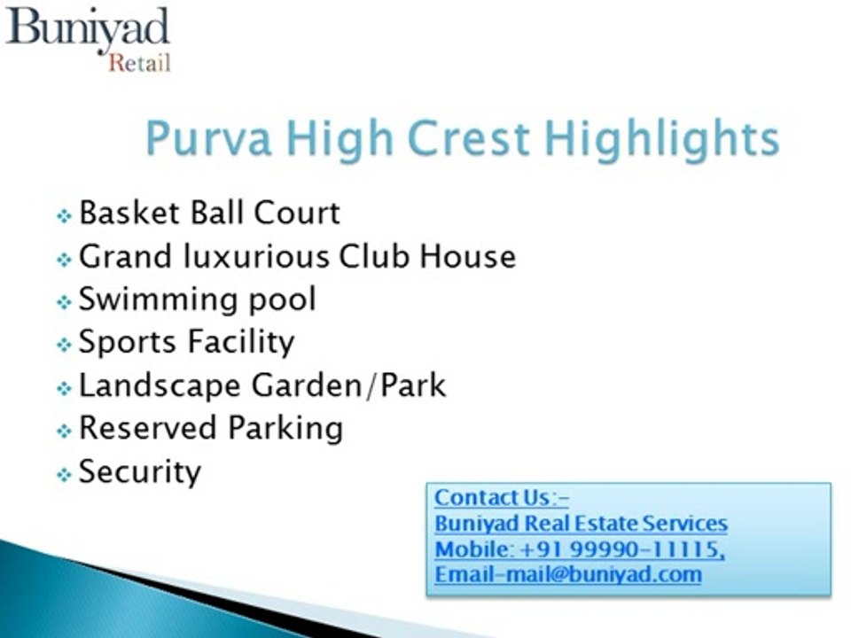 >Purva High Crest Kanakapura Road Bangalore