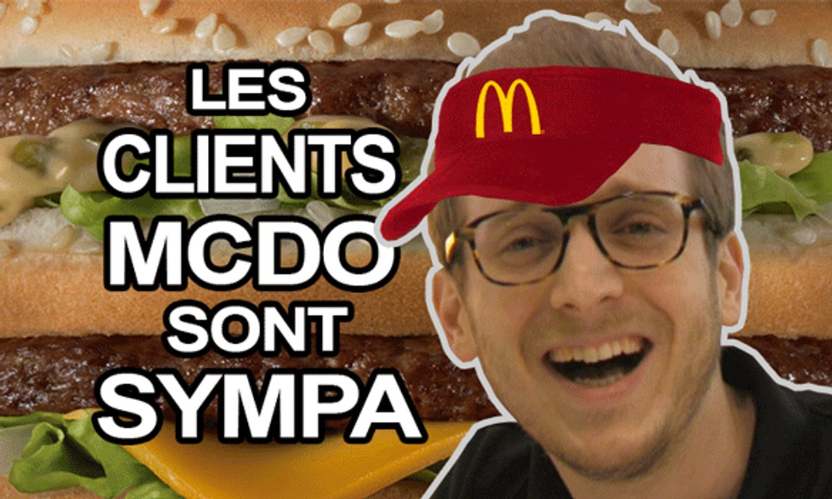Les clients McDo sont sympa