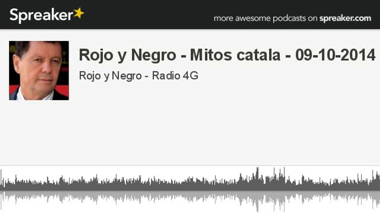 Rojo y Negro - Mitos catala - 09-10-2014 (hecho con Spreaker)
