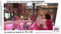 Les Halles Prosper Montagné, une vitrine de produits frais et de qualité en centre ville de Carcassonne.