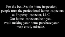 Seattle Home Inspectors | Property Inspector, LLC