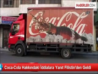 Coca-Cola Hakkındaki İddialara Yanıt Filistin'den Geldi