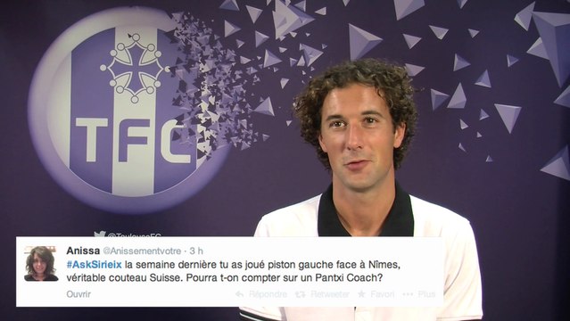 #AskSirieix Pantxi Sirieix répond à vos questions !