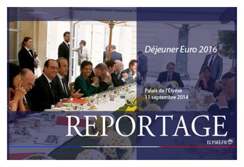 [REPORTAGE] Déjeuner de lancement de l'Euro 2016