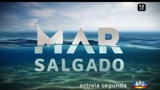 'Mar Salgado' - Estreia 2ª feira na SIC (15-09-2014)