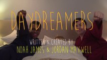 Daydreamers | Dailymotion Web Series Pilot Competition | Raindance Web Fest 2014