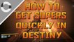 Destiny "How To Get Supers Quickly" - Using Orbs of Light Correctly! "Destiny Tips and Tricks"