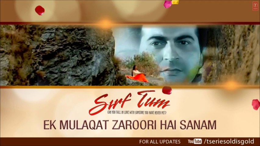 Ek Mulaqat Zaroori Hai Sanam Full Song (Audio)