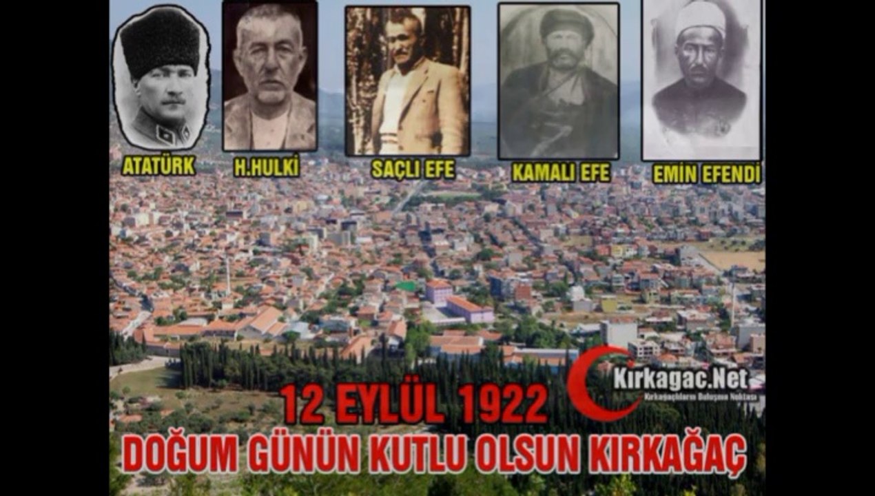 KIRKAĞAÇ'IN DÜŞMAN İŞGALİNDEN KURTULUŞU