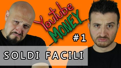 YOUTUBE MONEY - SOLDI FACILI