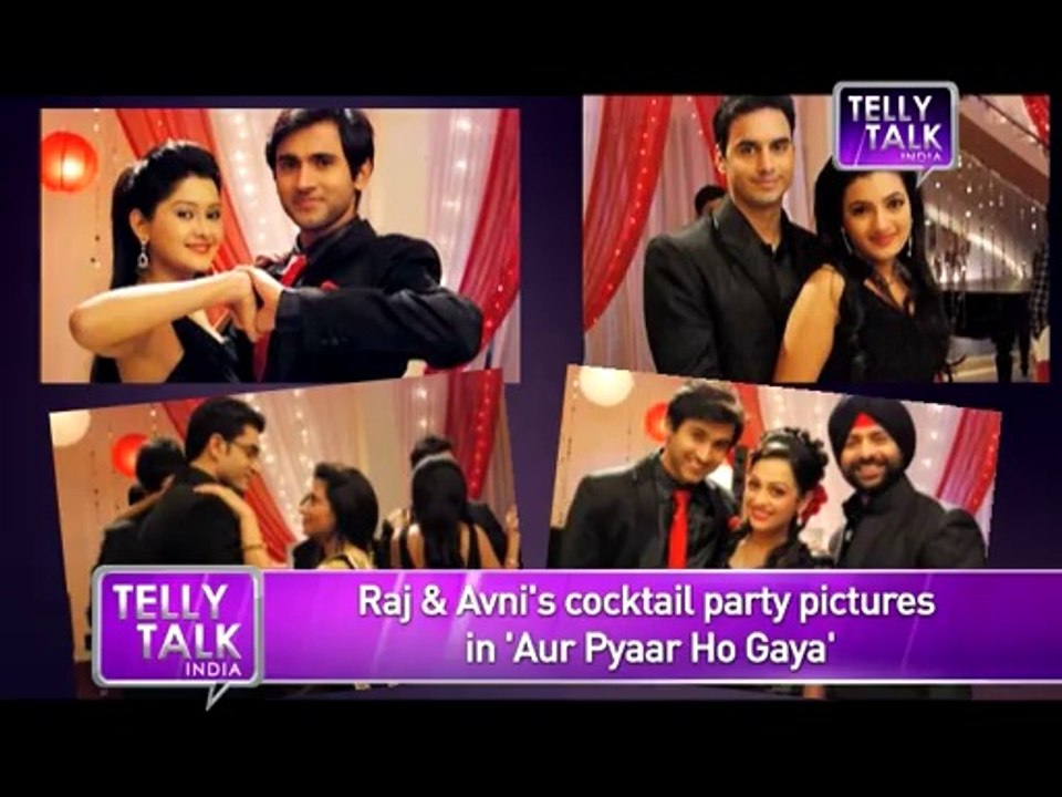 Aur Pyaar Ho Gaya - Raj and Avni's cocktail party pictures -  - MUST WATCH - 11092014