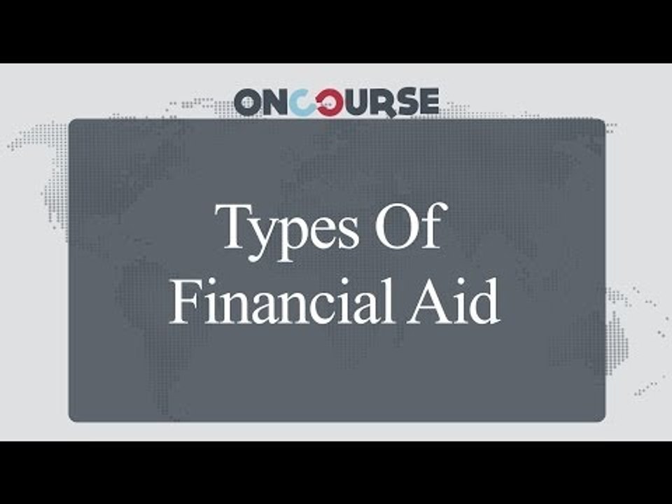 Study In USA || Types Of Financial Aid || On Course