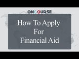 Study In USA || Applying For Financial Aid || On Course