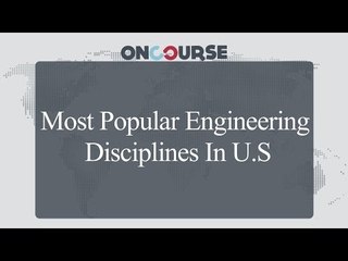 Study In USA || Engineering Disciplines || On Course