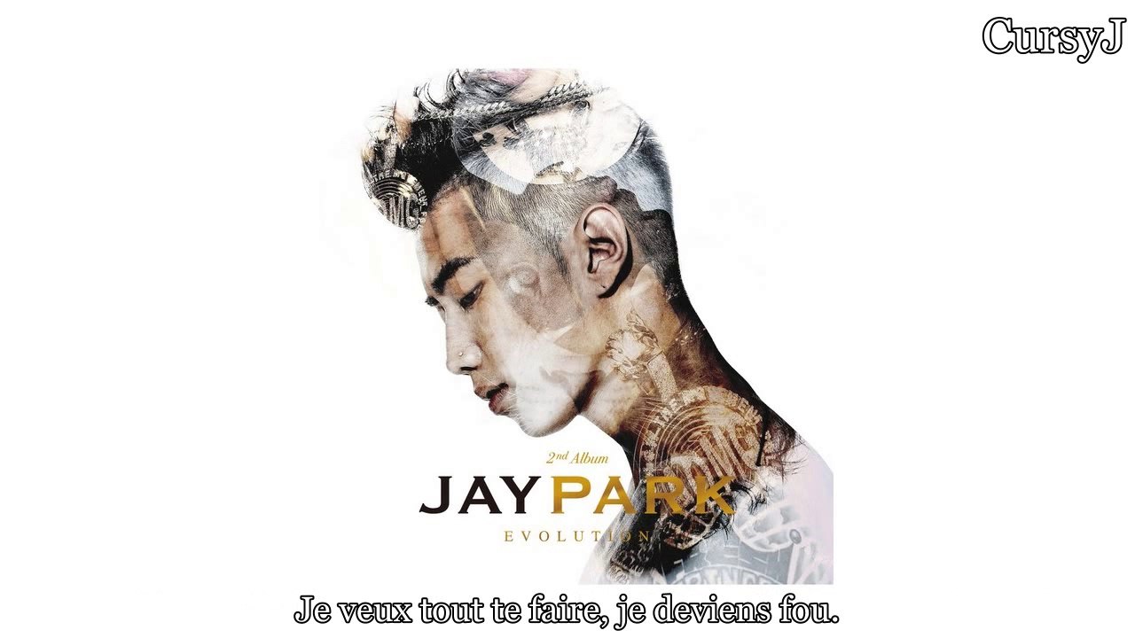 Jay Park - Ride me (VOSTFR/HD)