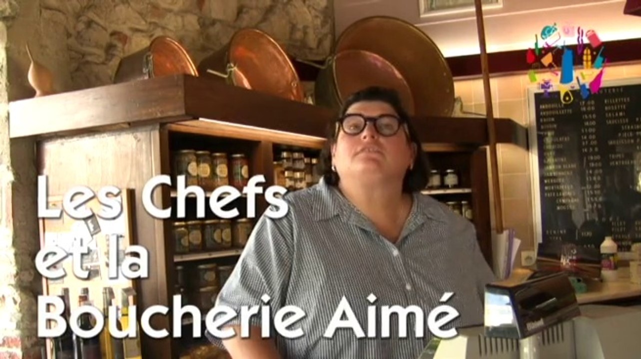 Episode 5 : Boucherie Aimé et les Chefs