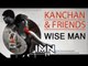 Wise Men By Kanchan & Friends