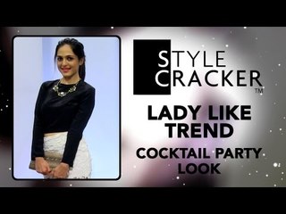 Cocktail Party Look || Lady Like Trends || StyleCracker