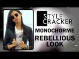 The Rebellious Look II Monochrome Trends II StyleCracker