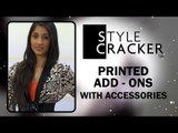 Printed Accessories II Printed Add-Ons II StyleCracker