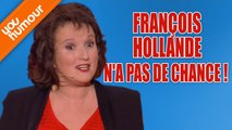 ANNE ROUMANOFF - François Hollande n'a pas de chance !