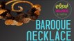 Make Your Own Accessories || Baroque Necklace || Nitya Arora || DIY