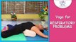 Supta Baddha Konasana || Reclining Bound Angle Pose || Yoga For Respiratory Problems