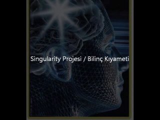 Singularity Projesi