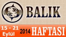 BALIK Burcu, HAFTALIK Astroloji Yorumu, 15-21 EYLÜL 2014, Astrolog DEMET BALTACI Bilinç Okulu