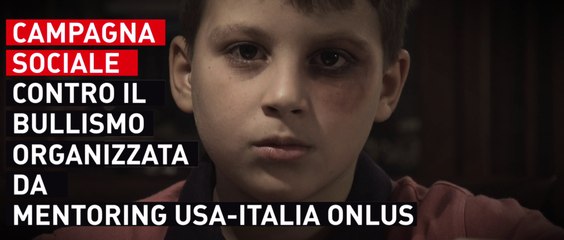 Spot FERMA IL BULLO regia di Carlo Fumo  (Mentoring USA-ITALIA Onlus)