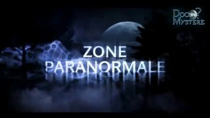 Zone Paranormale (13/06/12) - Partie 3 - ils Auraient Dû Mourir (3/5)