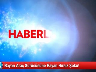 Otomobilden Çanta Çalan Kadın Güvenlik Kamerasında