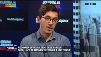 Comment redonner envie aux gens de se parler ?: Cord lance son WhatsApp de la voix: Thomas Gayno, dans Le Grand Journal de New York - 13/09 2/4