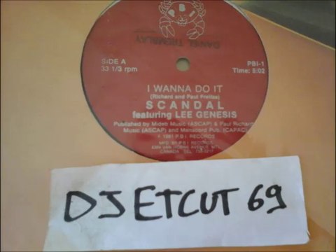 SCANDAL Featuring LEE GENESIS -I WANNA DO IT(RIP ETCUT)PBI REC 81