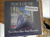 TOULOUSE -COMME LA LUMIERE (LE JOUR SE LEVE)(RIP ETCUT)MAGIQUE REC 70's  80's