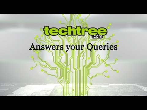 Techtree answers your queries