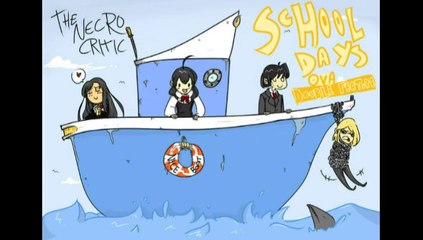 Necro Critic | School Days OVA Double-Feature