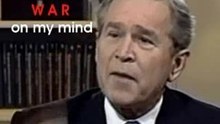 BUSH - I'm a War president !